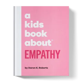 A Kids Book About Empathy