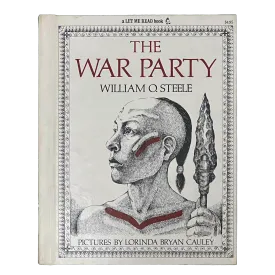 The War Party Hardcover Book. 1st Ed. 1978. William O. Steele